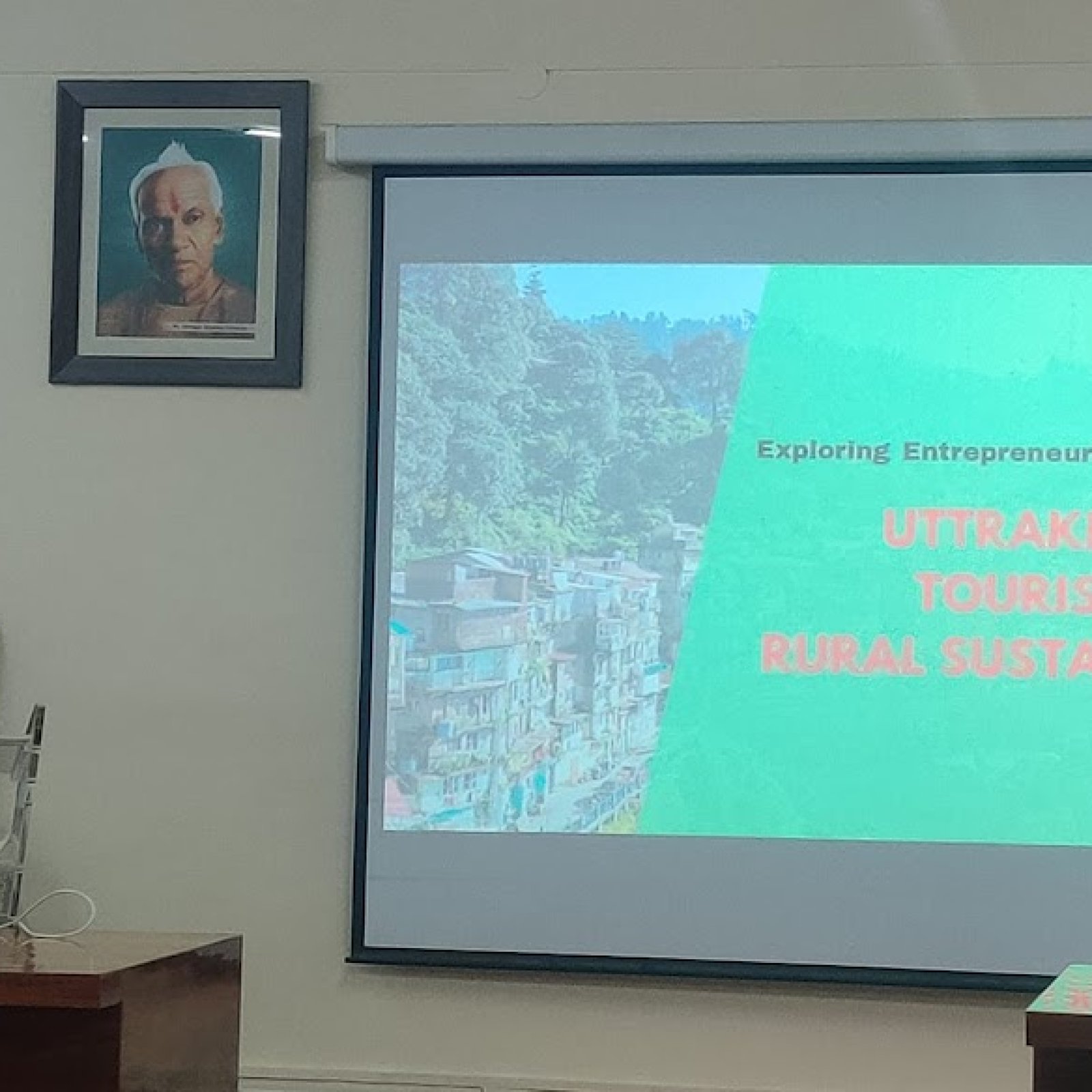 Exploring Entrepreneurial Opportunities for Uttarakhand Tourism and Rural Sustainability